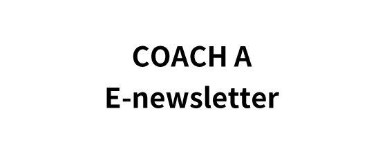 COACH A E-Newsletter